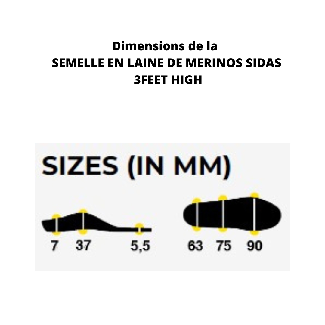 SEMELLE EN LAINE DE MERINOS SIDAS 3FEET HIGH dimensions de la semelle high
