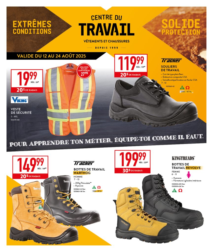 Publicité pour le Centre du Travail montrant des bottes de travail, un gilet de haute visibilité et des prix. Présente le gilet de sécurité Viking, les chaussures de travail Tracker, les bottes de travail isolées Tracker et les bottes Kingtreads. Promotion valable du 12 au 24 août 2025.
