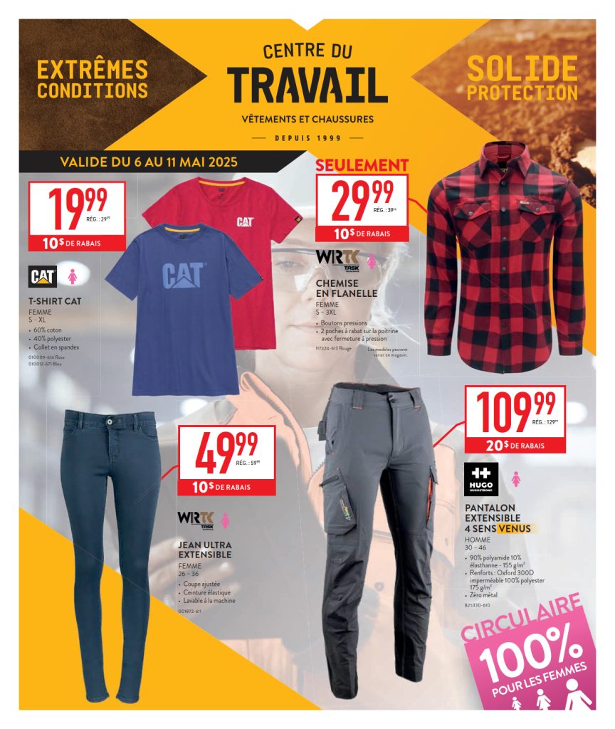 Dépliant promotionnel pour les vêtements de travail : t-shirt bleu CAT à 19,99 $, chemise à carreaux rouges WIRX à 29,99 $, jeans pour femmes à 49,99 $ et pantalons de travail gris pour hommes à 109,99 $, valable du 6 au 11 mai 2025.
