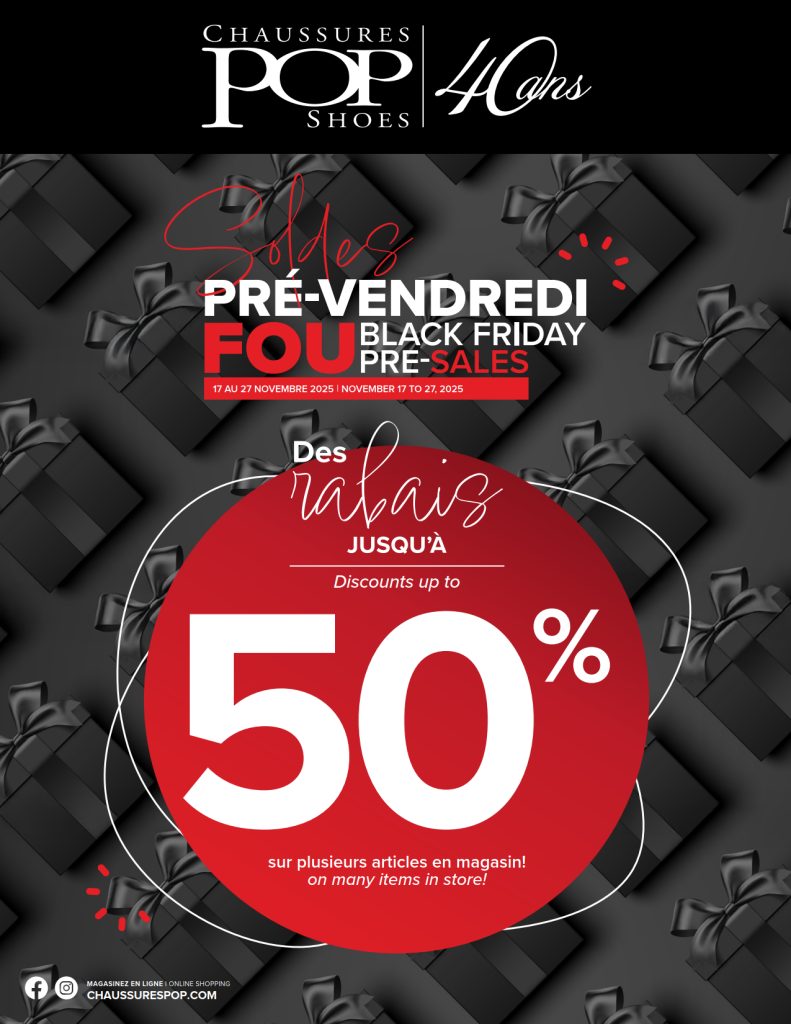 Promotion de prévente du vendredi noir pour les Chaussures Pop Shoes. Texte rouge et blanc sur fond noir avec boîtes cadeaux, annonçant des remises jusqu'à 50% sur certains articles en magasin du 17 au 27 novembre 2023.