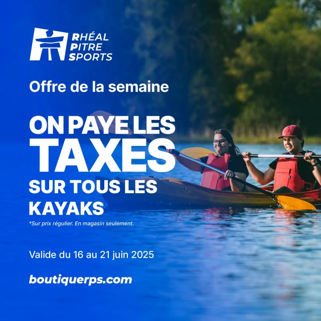 ☀️ 𝗣𝗥𝗢𝗠𝗢 𝗞𝗔𝗬𝗔𝗞 🛶

Du 16 au 21 juin, on célèbre l'arrivée de l'été en payant les taxes sur tous les kayaks à prix régulier en stock!

Offre valide en magasin seulement.