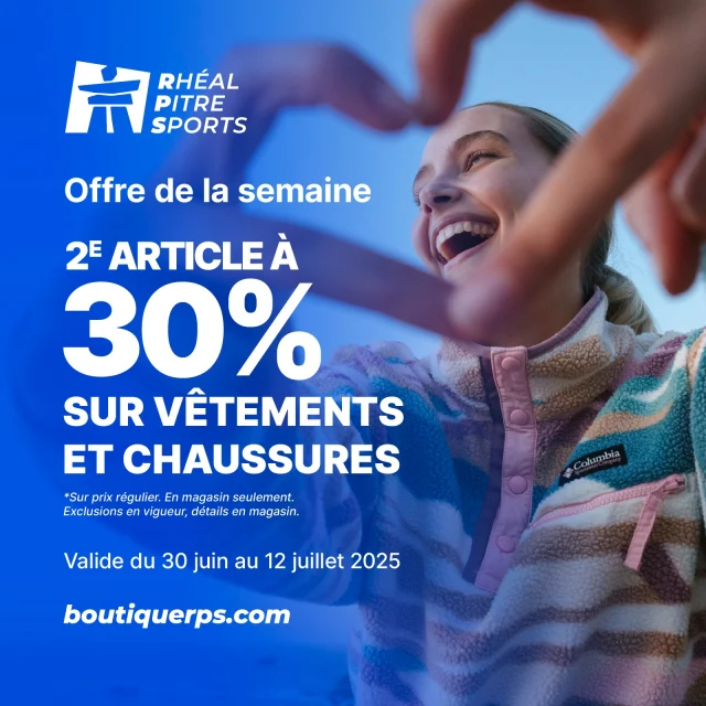 👕 𝗣𝗥𝗢𝗠𝗢 𝟮𝗘 𝗔𝗥𝗧𝗜𝗖𝗟𝗘 𝗔̀ 𝟯𝟬% 👟

Du 30 juin au 12 juillet, à l'achat d'articles dans les départements du vêtement et de la chaussure, obtenez le 2e item à 30%.

Offre valide en magasin seulement!

*Sur prix régulier, ordre décroissant. Certaines exclusions s'appliquent, détails en magasin.